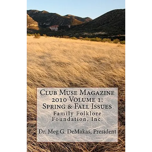 Club Muse Magazine: Family Folklore Foundation, Inc.