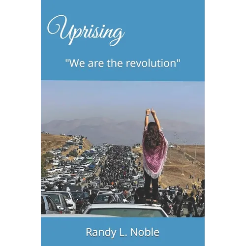 Uprising: We are the revolution