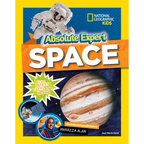 Absolute Expert: Space: All the Latest Facts from the Field