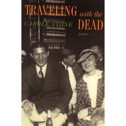 Traveling with the Dead