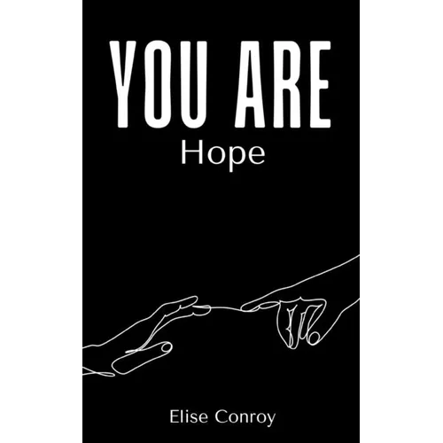 You Are Hope