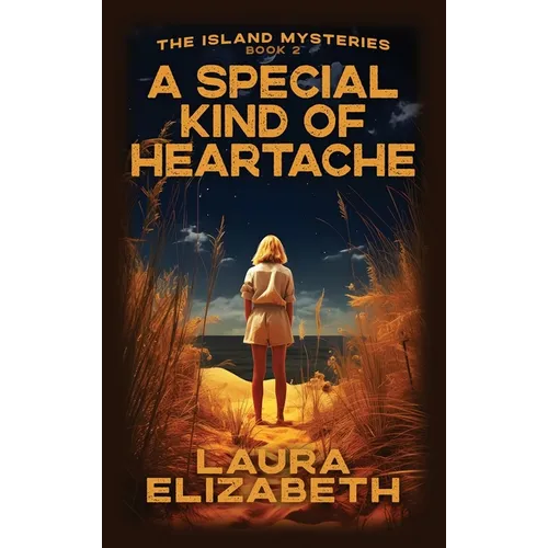 A Special Kind of Heartache: A cozy mystery rooted in the South Carolina Lowcountry