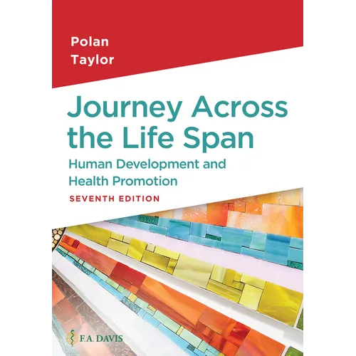 Journey Across the Life Span: Human Development and Health Promotion