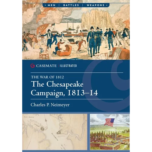 The Chesapeake Campaign, 1813-14