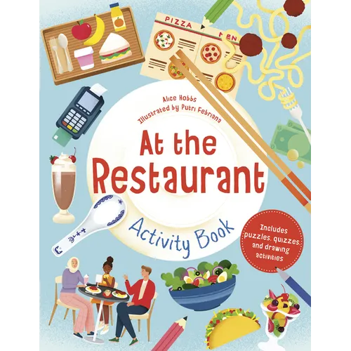 At the Restaurant Activity Book: Includes Puzzles, Quizzes, and Drawing Activities