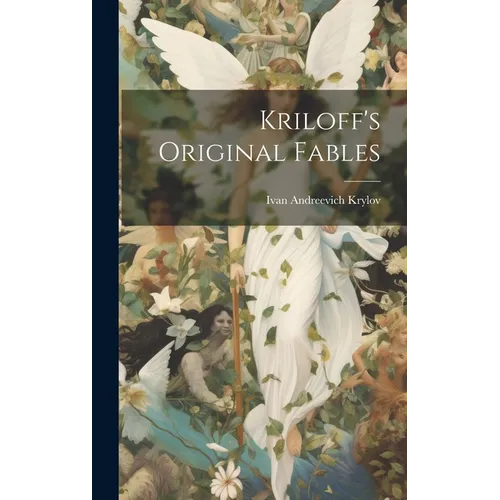 Kriloff's Original Fables