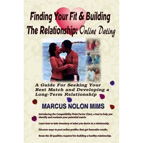 Finding Your Fit and Building the Relationship: Online Dating