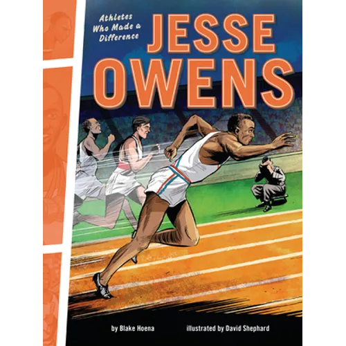 Jesse Owens: Athletes Who Made a Difference