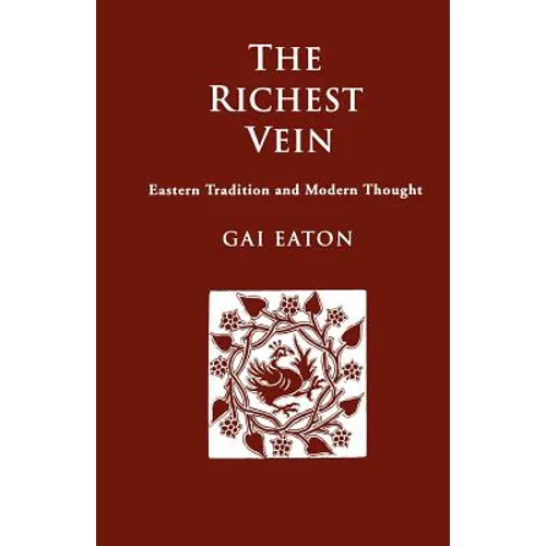 The Richest Vein: Eastern Tradition and Modern Thought