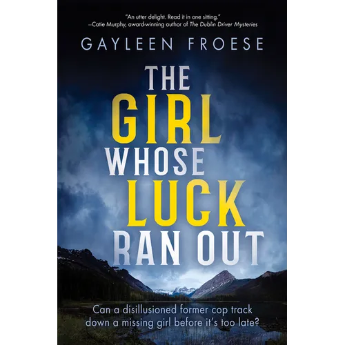 The Girl Whose Luck Ran Out: Volume 1