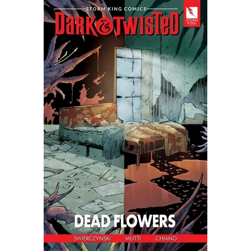 Storm King Comics Dark & Twisted: Dead Flowers