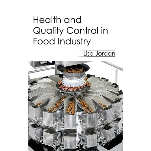 Health and Quality Control in Food Industry