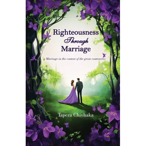 Righteousness through Marriage