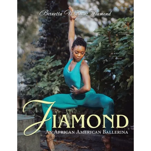 Jiamond: An African American Ballerina