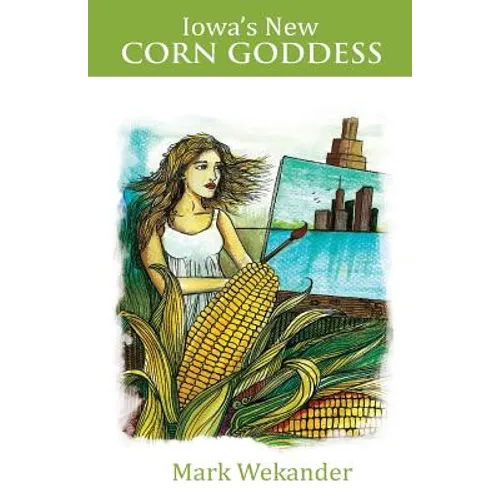 Iowa's New Corn Goddess