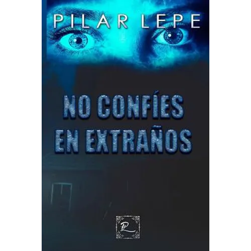 No Confíes En Extraños