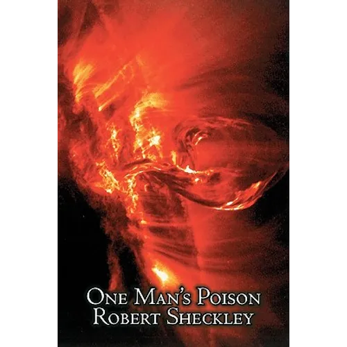 One Man's Poison by Robert Shekley, Science Fiction, Adventure, Fantasy