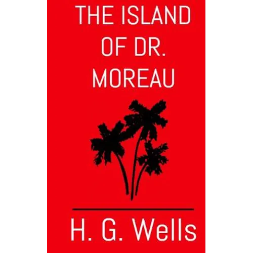 The Island of Dr. Moreau: The Aston & James Collection