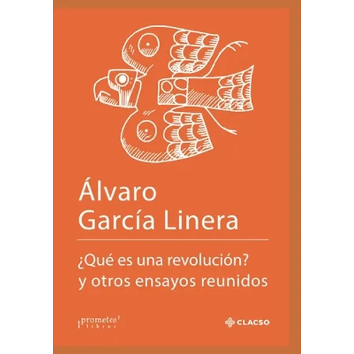 ¿Qué es una revolución?: Y otros ensayos reunidos