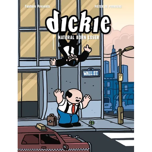 Dickie: Natural Born Loser
