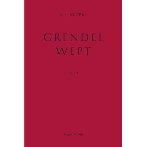 Grendel Wept