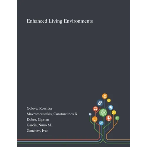 Enhanced Living Environments
