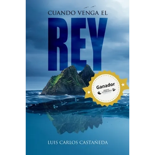 Cuando venga el rey: Amor y muerte en una isla a la deriva