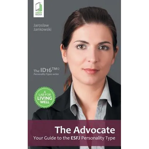 The Advocate: Your Guide to the ESFJ Personality Type