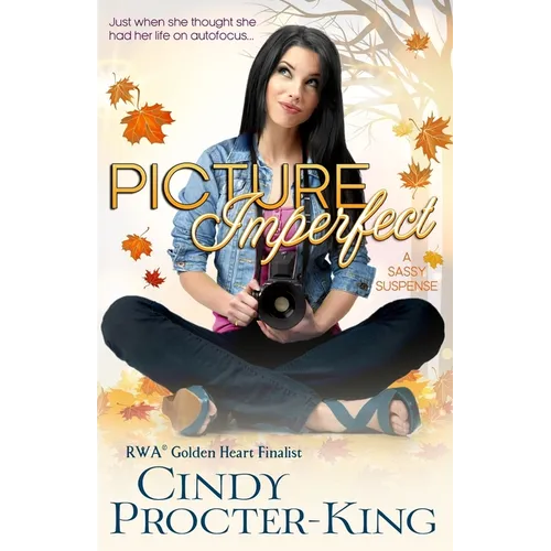 Picture Imperfect: A Sassy Suspense