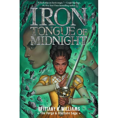Iron Tongue of Midnight (the Forge & Fracture Saga, Book 3): Volume 3