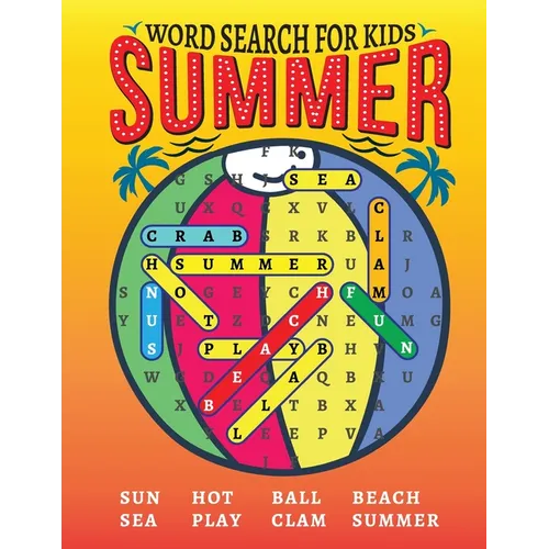 Word Search Book for Kids 8-12: Word Find Book for Kids, Summer Word Search Book for Children, Word Puzzle Book for Kids