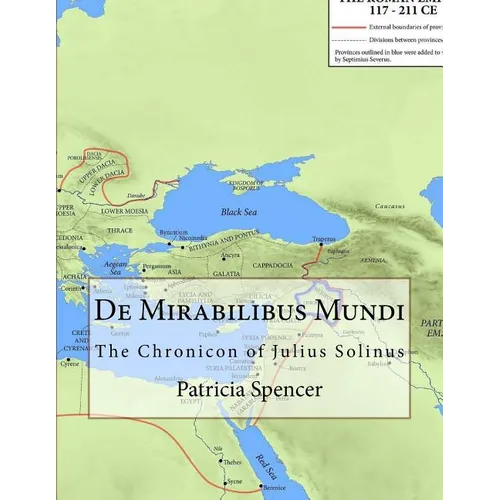 De Mirabilibus Mundi: The Chronicon of Julius Solinus