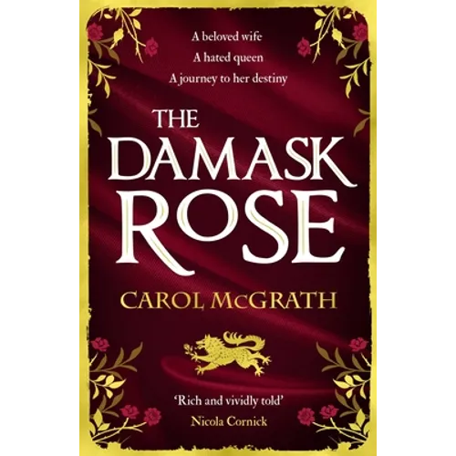The Damask Rose: The Rose Trilogy