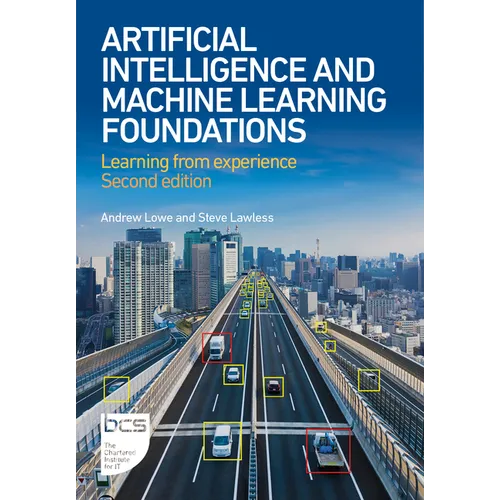 Artificial Intelligence and Machine Learning Foundations: Learning from Experience