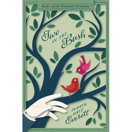 Two in the Bush: a witty traditional Regency romance