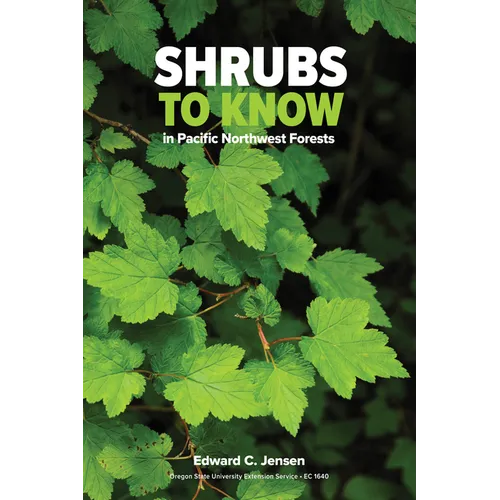 Shrubs to Know in Pacific Northwest Forests
