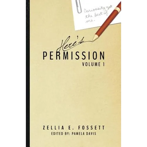 Here's Permission: Volume 1