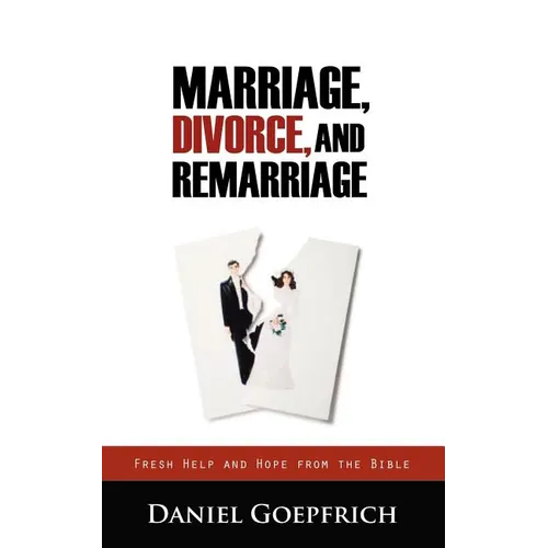 Marriage, Divorce, and Remarriage