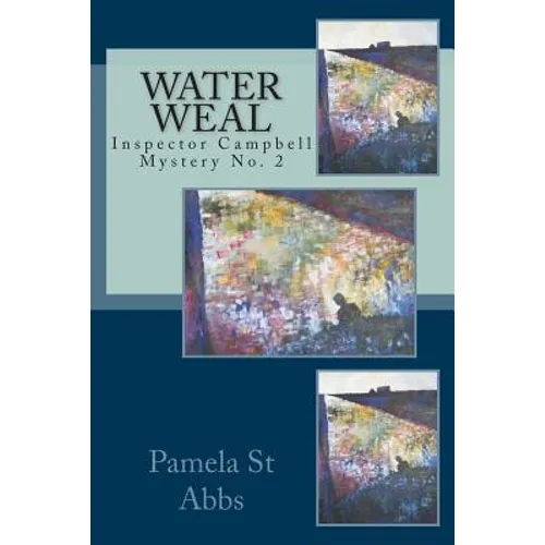 Water Weal: Inspector Campbell Mystery No 2
