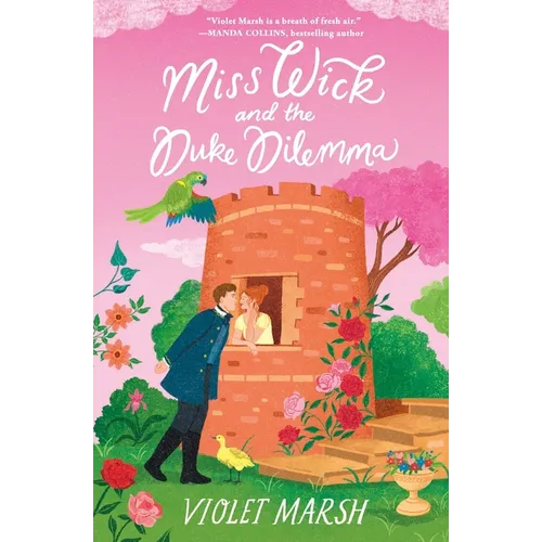 Miss Wick and the Duke Dilemma