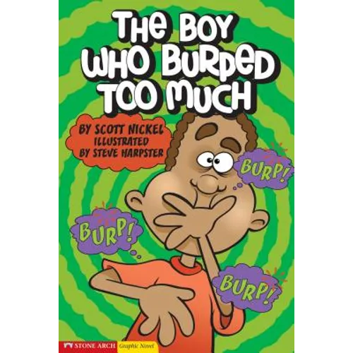 The Boy Who Burped Too Much
