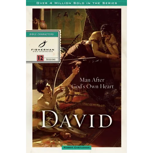 David: Man after God's Own Heart
