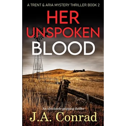 Her Unspoken Blood: An absolutely gripping thriller