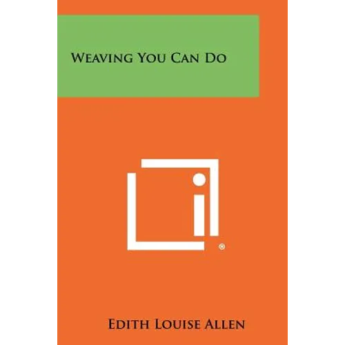 Weaving You Can Do