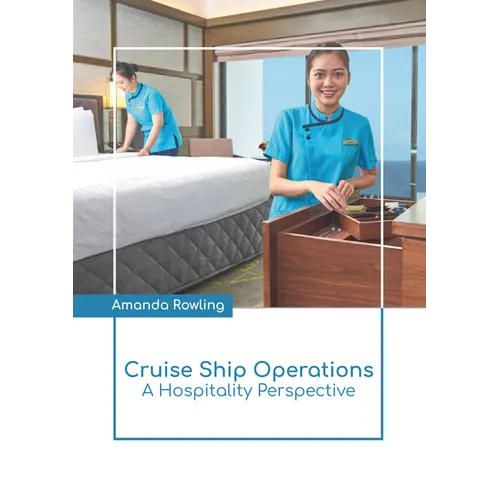 Cruise Ship Operations: A Hospitality Perspective