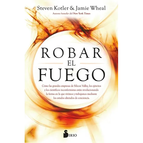 Robar El Fuego