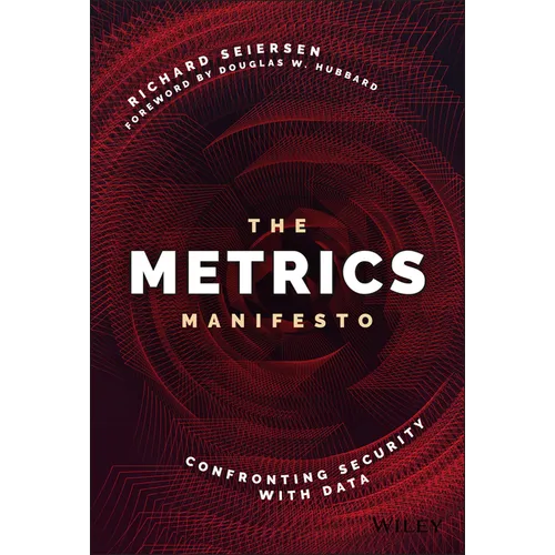 The Metrics Manifesto: Confronting Security with Data