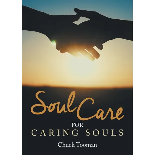 Soul Care for Caring Souls
