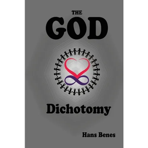 The God Dichotomy