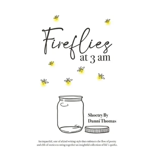 Fireflies at 3am